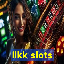 iikk slots
